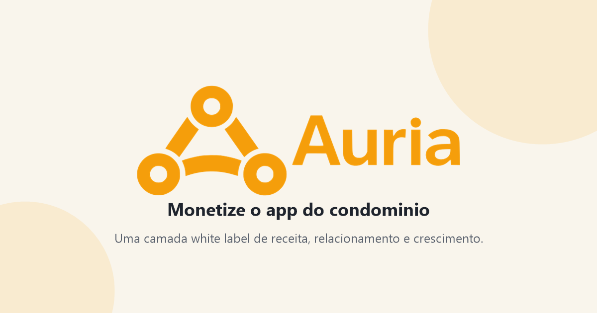 Auria | Monetize seu app de condomínio